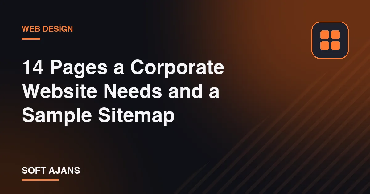 14 Pages a Corporate Website Needs and a Sample Sitemap