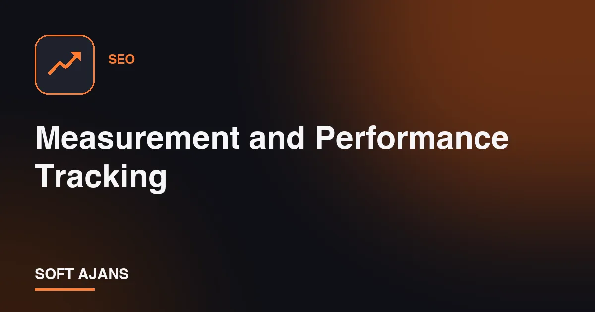 Measurement and Performance Tracking