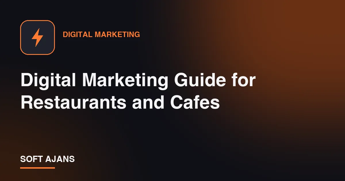 Digital Marketing Guide for Restaurants and Cafes