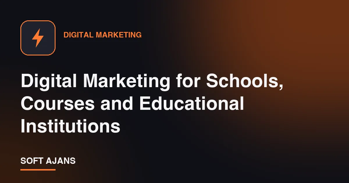 Digital Marketing for Schools, Courses and Educational Institutions