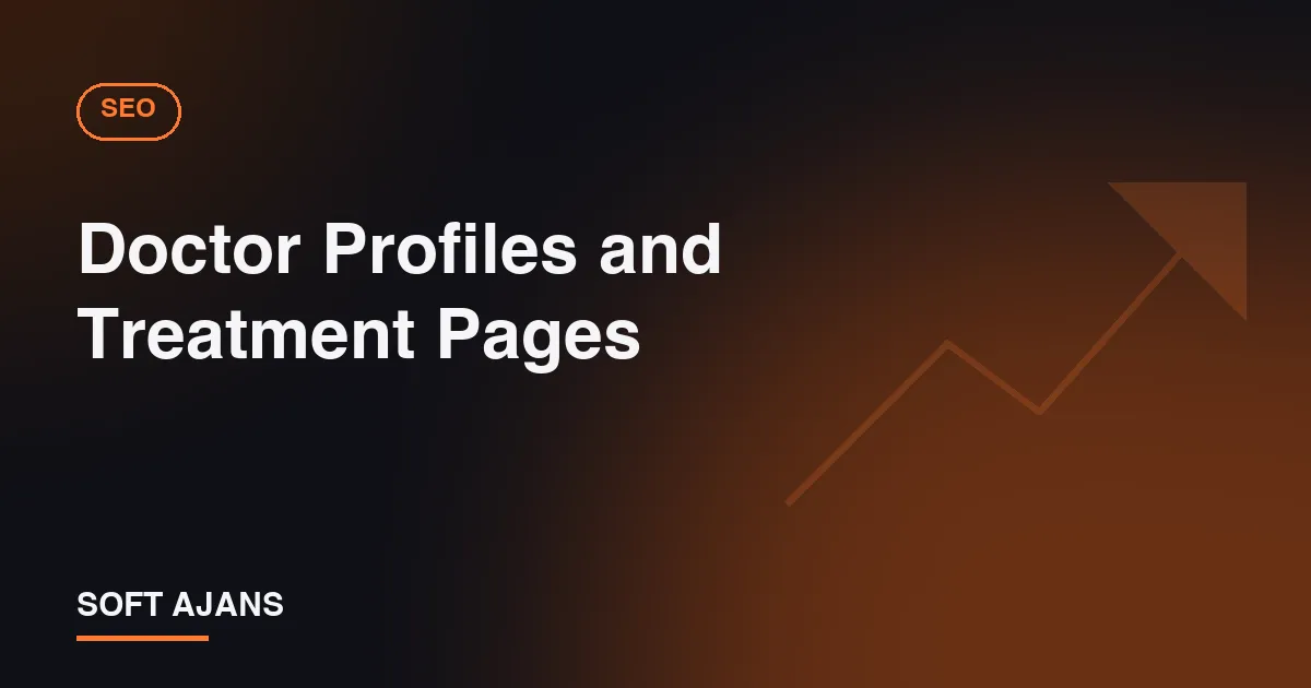 Doctor Profiles and Treatment Pages Doctor Profiles and Treatment Pages