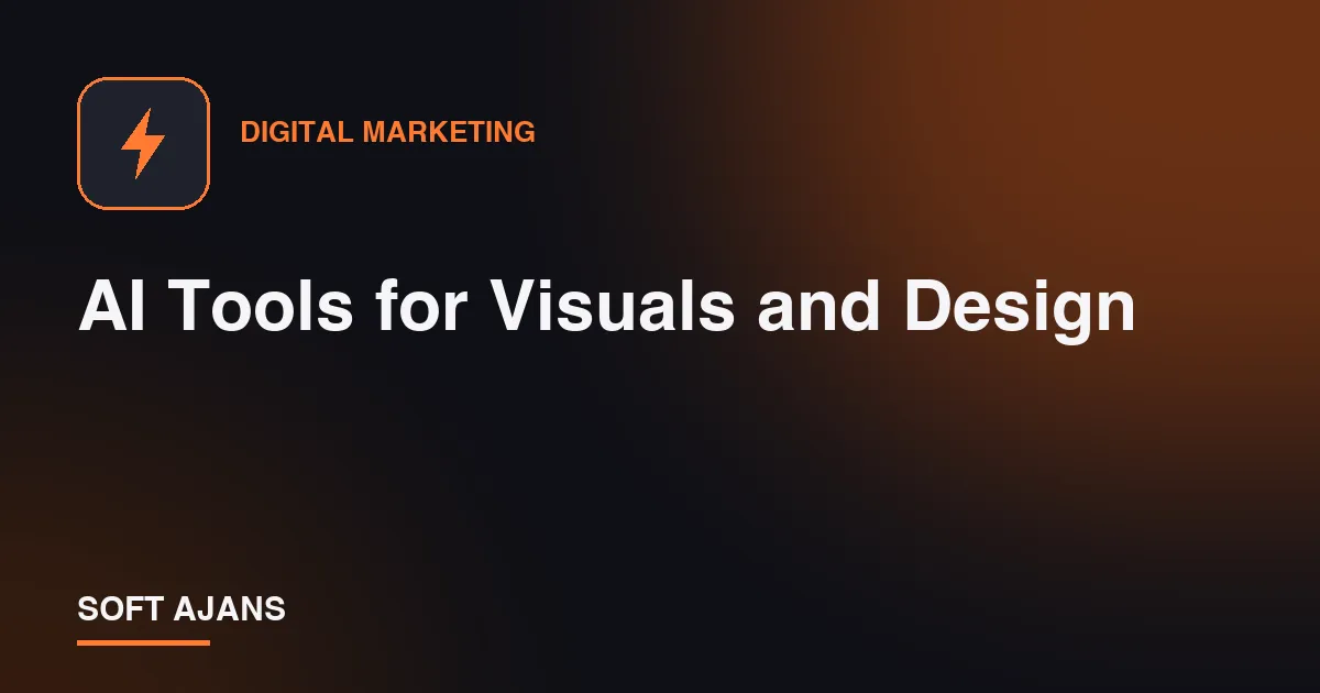 AI Tools for Visuals and Design