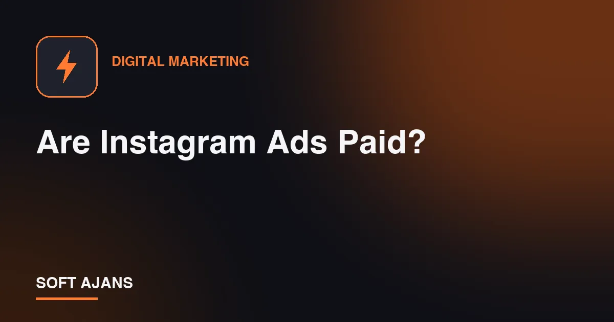 Are Instagram Ads Paid?