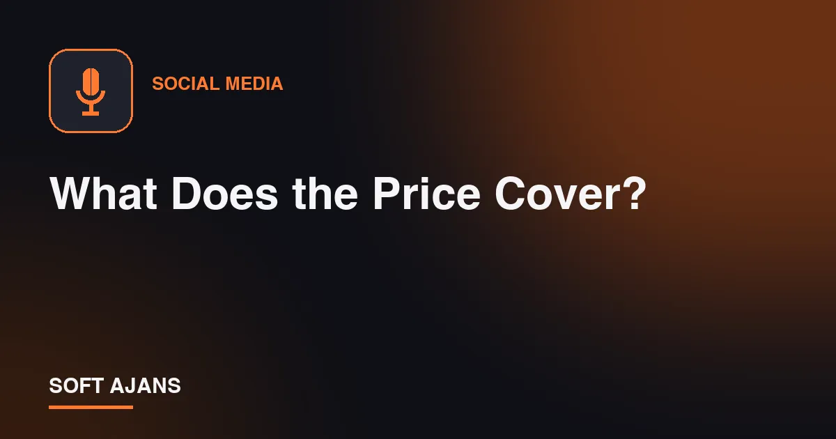 What Does the Price Cover?