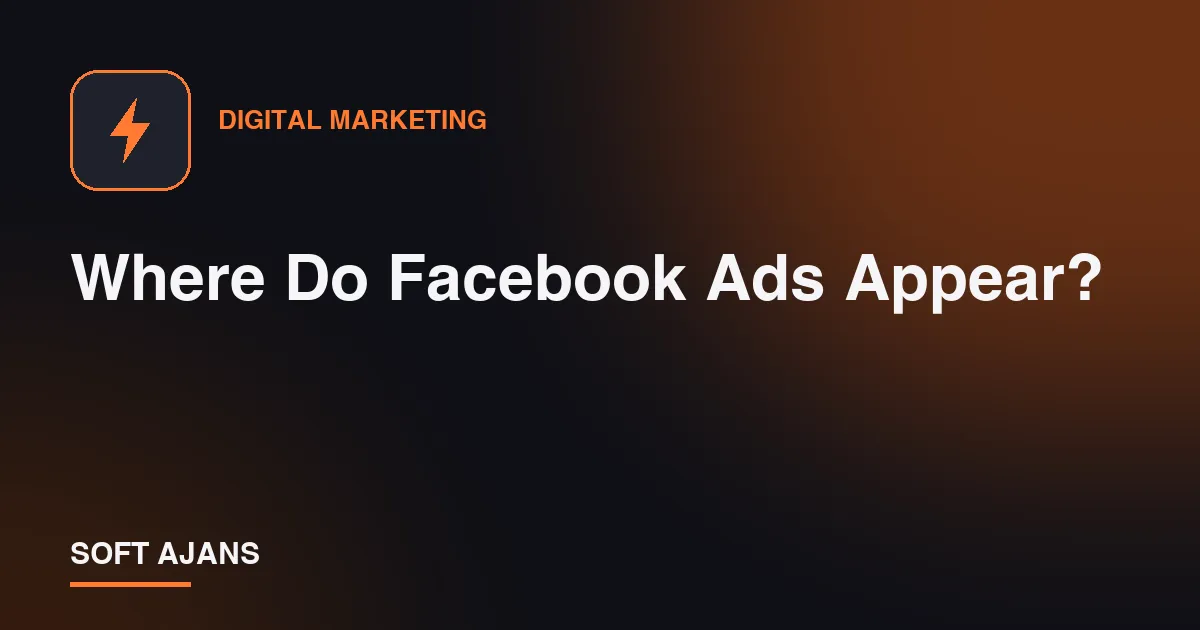 Where Do Facebook Ads Appear?