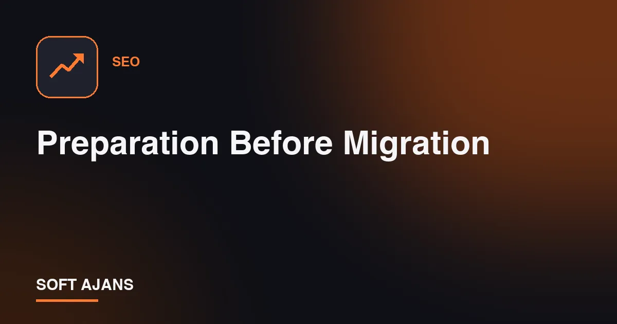 Preparation Before Migration