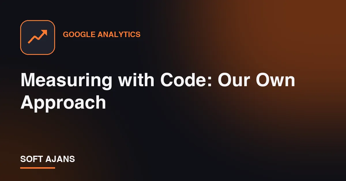 Measuring with Code: Our Own Approach