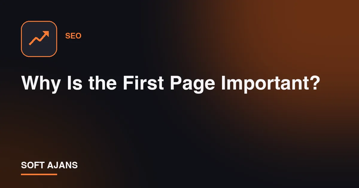 Why Is the First Page Important?