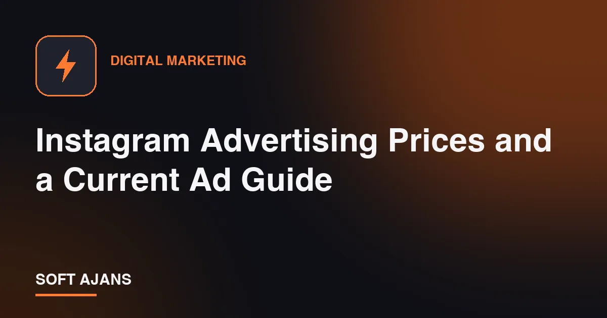 Instagram Advertising Prices and a Current Ad Guide
