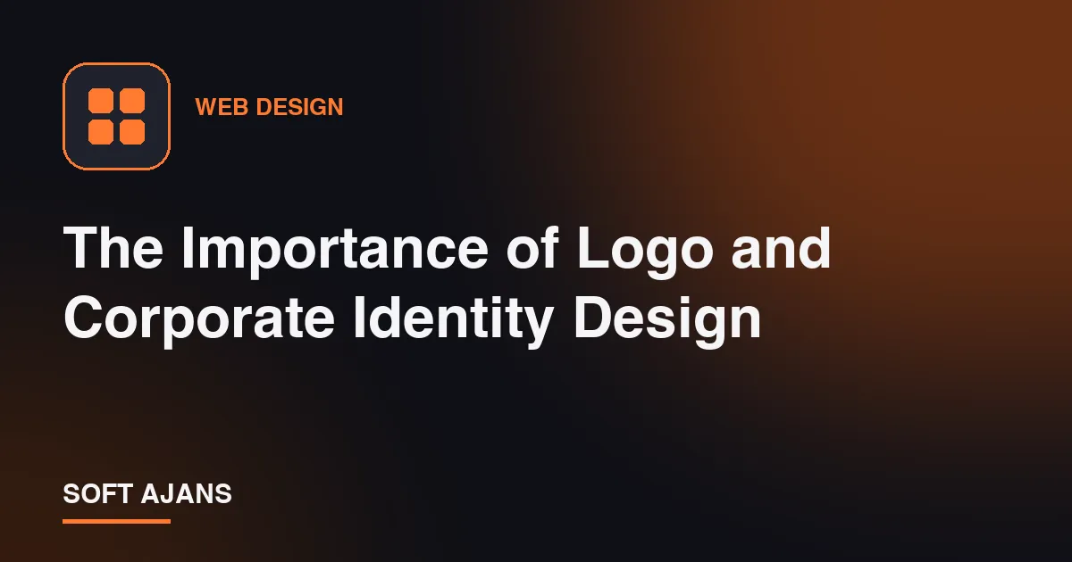 The Importance of Logo and Corporate Identity Design