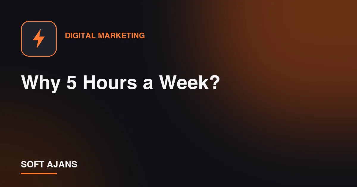Why 5 Hours a Week?