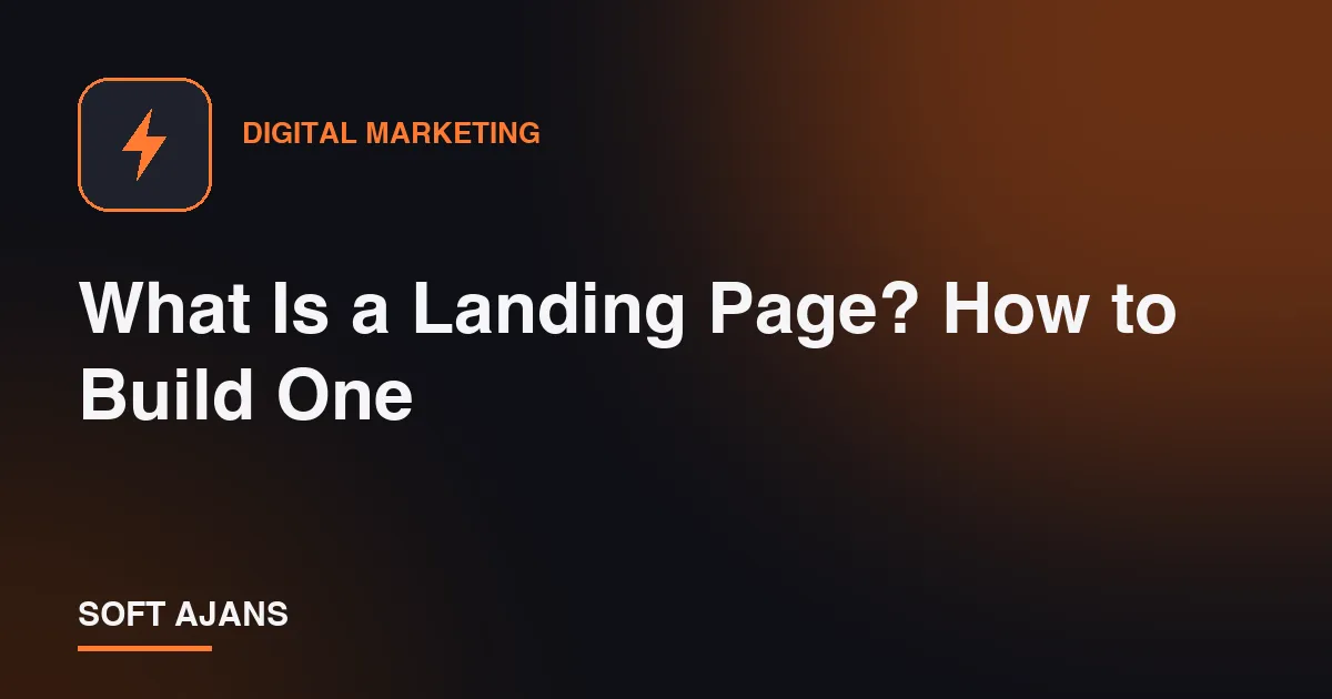 What Is a Landing Page? How to Build One