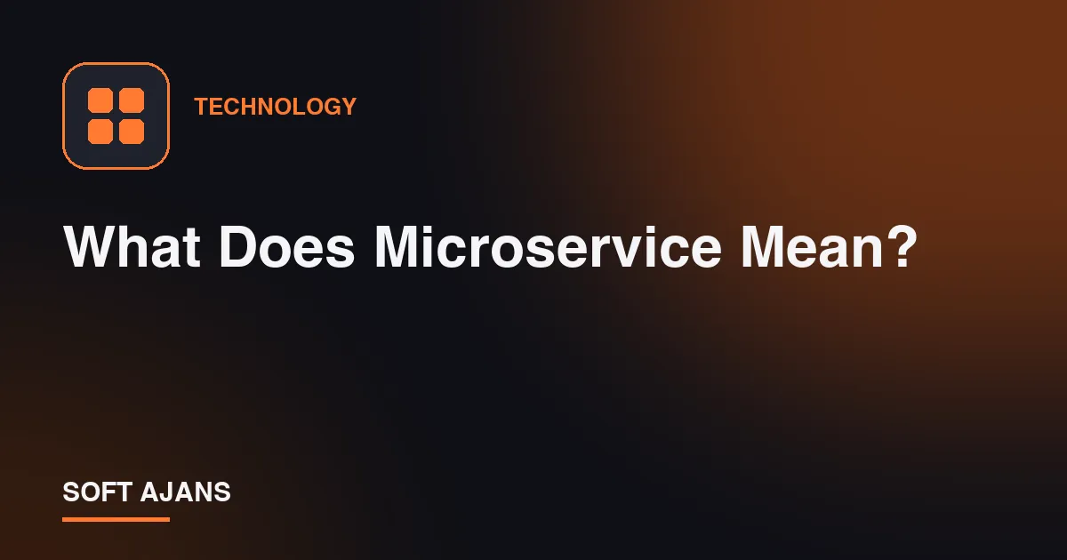 What Does Microservice Mean?
