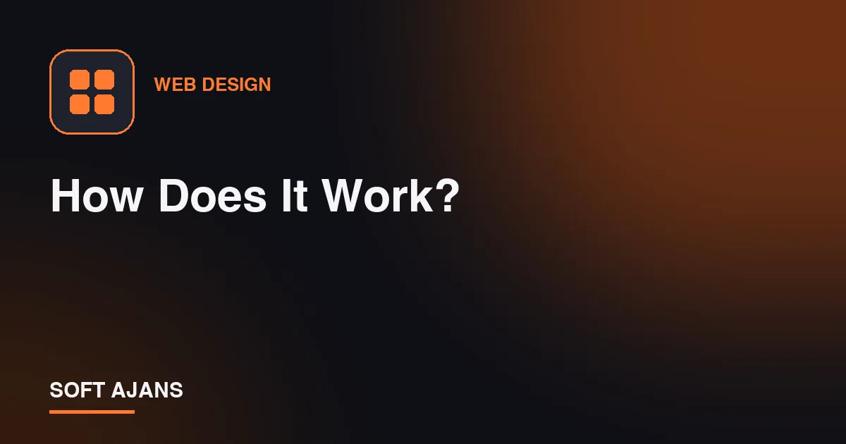How Does It Work?