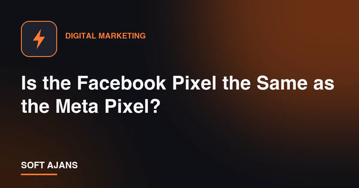 Is the Facebook Pixel the Same as the Meta Pixel?