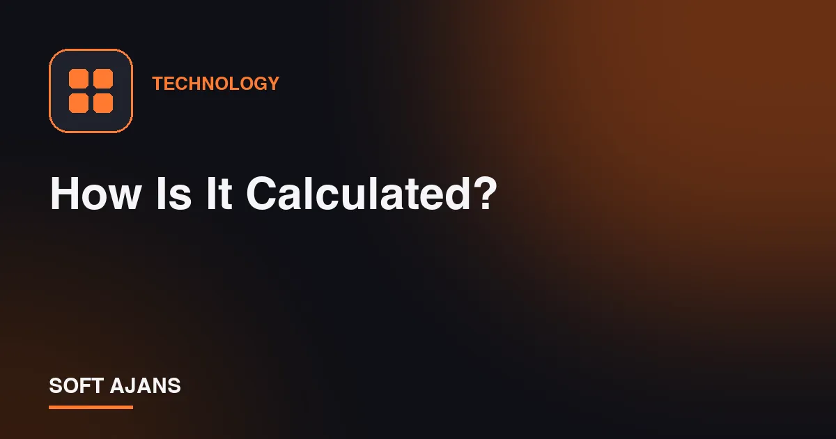 How Is It Calculated?