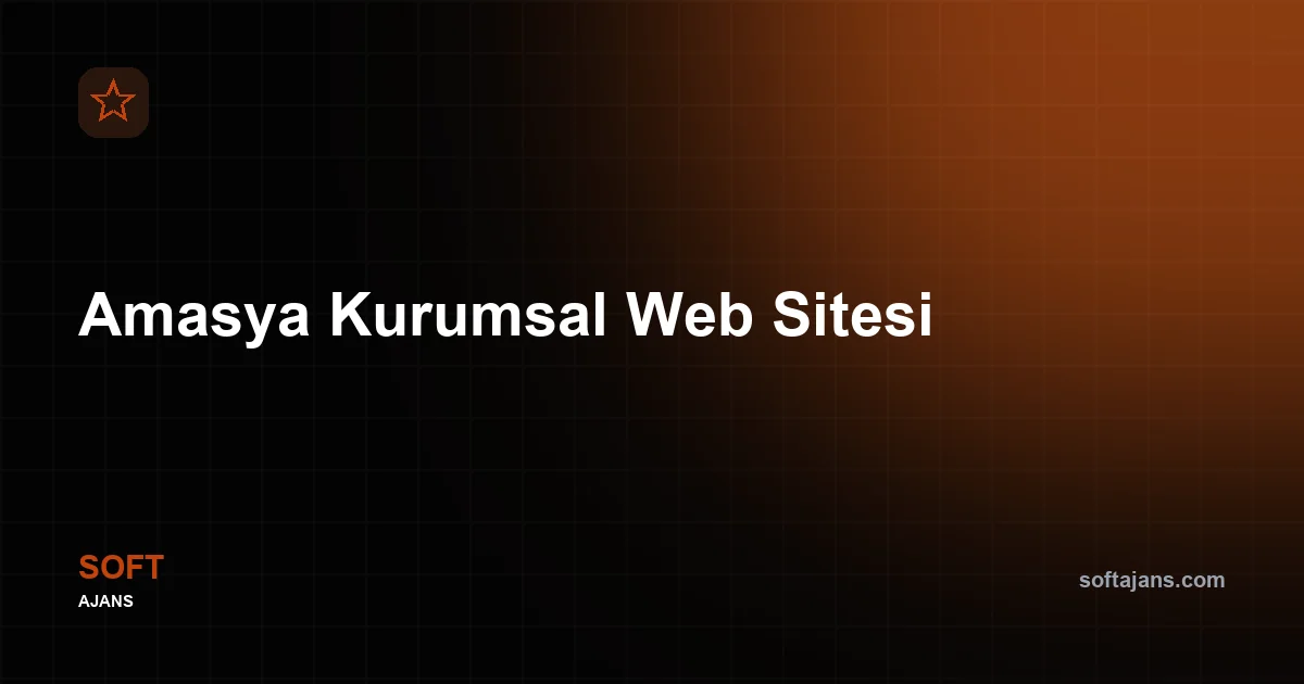 Amasya Kurumsal Web Sitesi