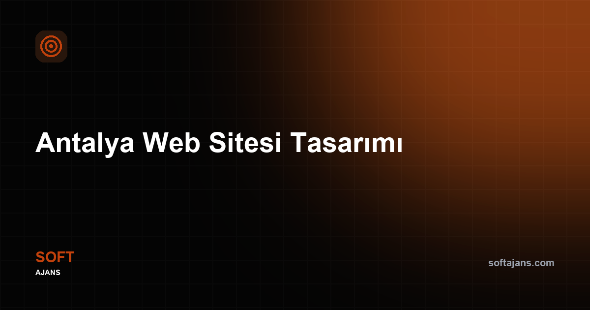 Antalya Web Sitesi Tasarımı