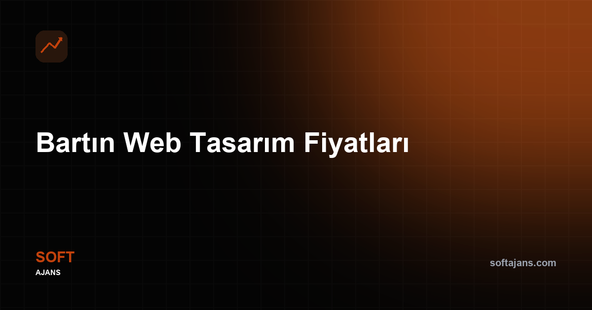 Bartın Web Tasarım Fiyatları