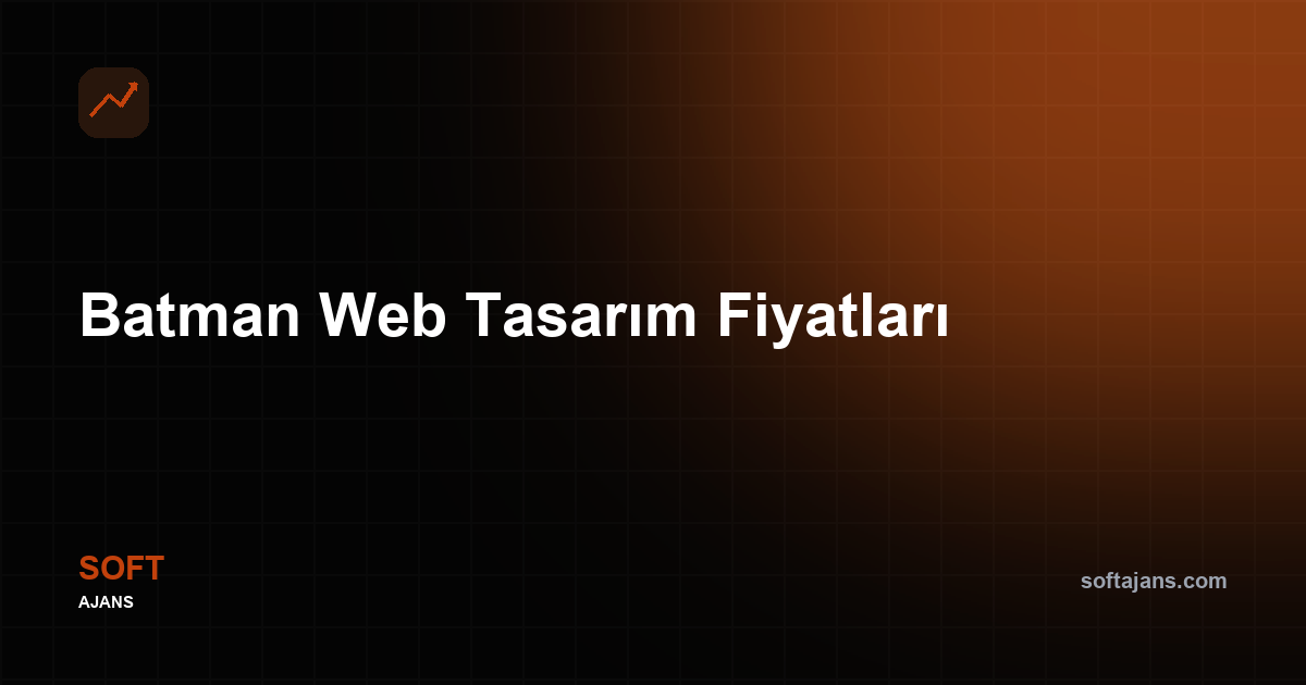 Batman Web Tasarım Fiyatları