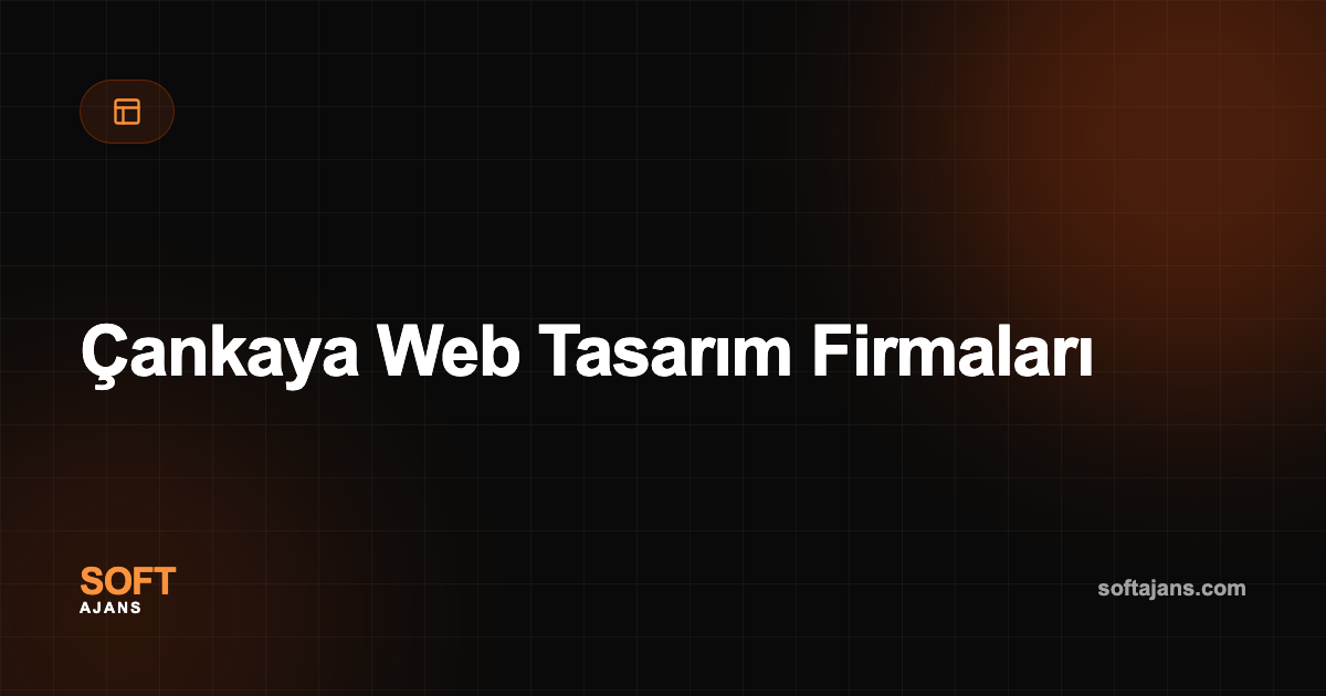 Çankaya Web Tasarım Firmaları