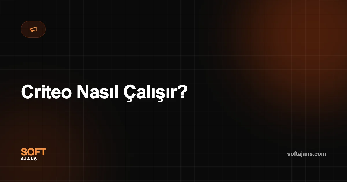 Criteo Nasıl Çalışır?