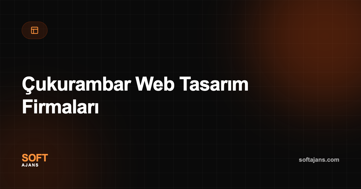 Çukurambar Web Tasarım Firmaları
