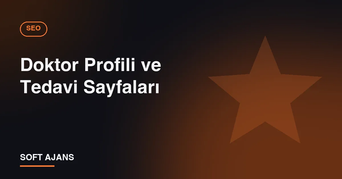 Doktor Profili ve Tedavi Sayfaları Doktor Profili ve Tedavi Sayfaları