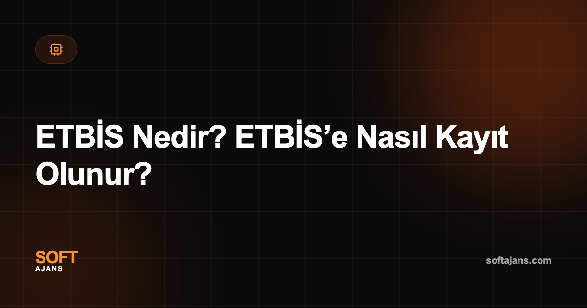 ETBİS Nedir? ETBİS’e Nasıl Kayıt Olunur?