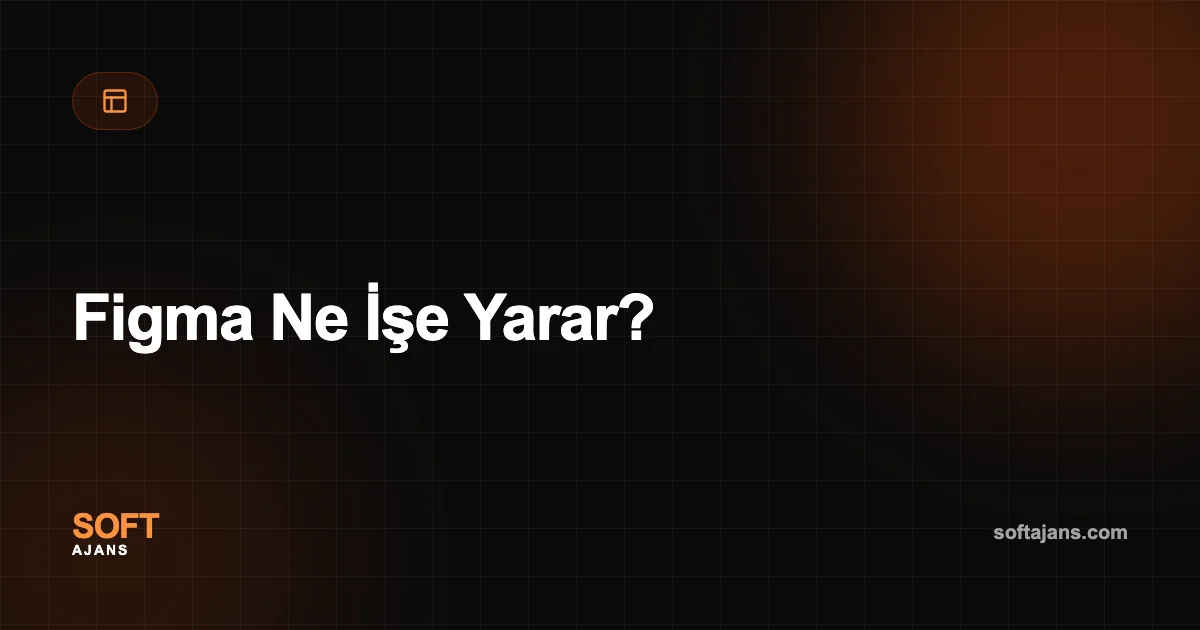 Figma Ne İşe Yarar?