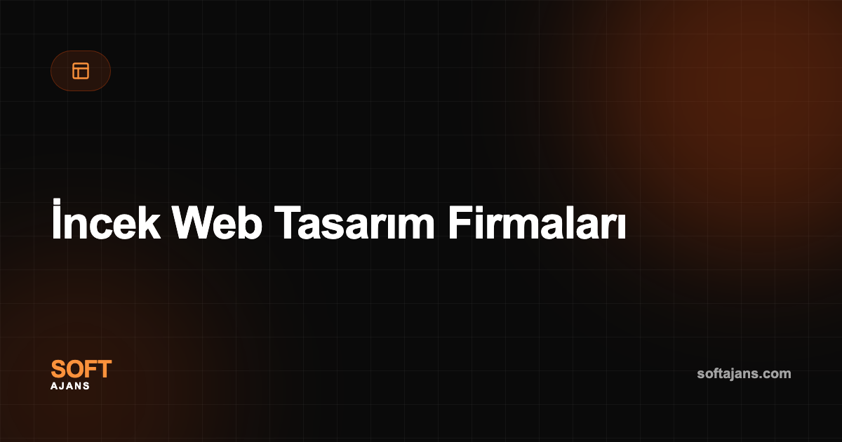 İncek Web Tasarım Firmaları