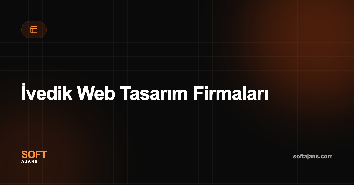 İvedik Web Tasarım Firmaları