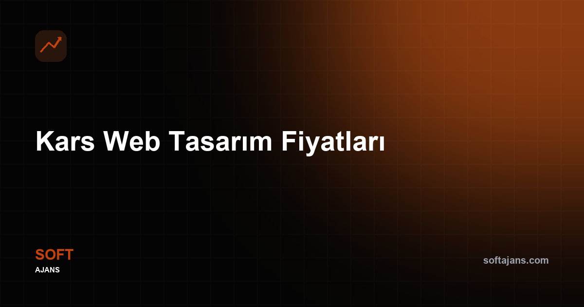 Kars Web Tasarım Fiyatları