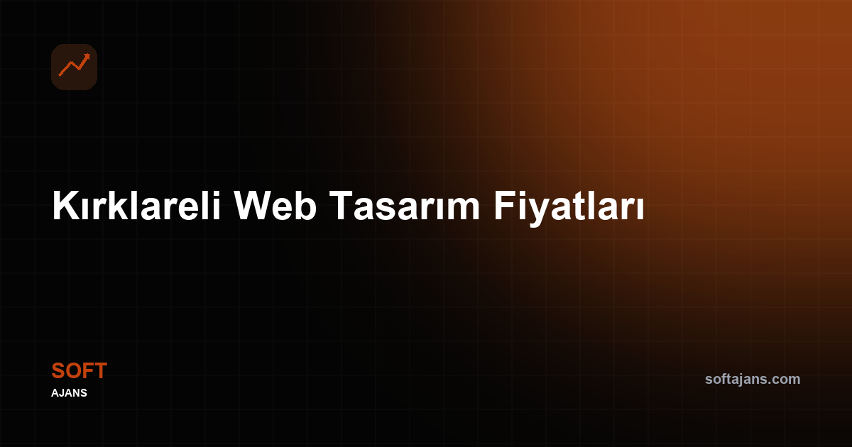 Kırklareli Web Tasarım Fiyatları