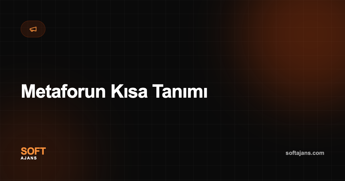 Metaforun Kısa Tanımı