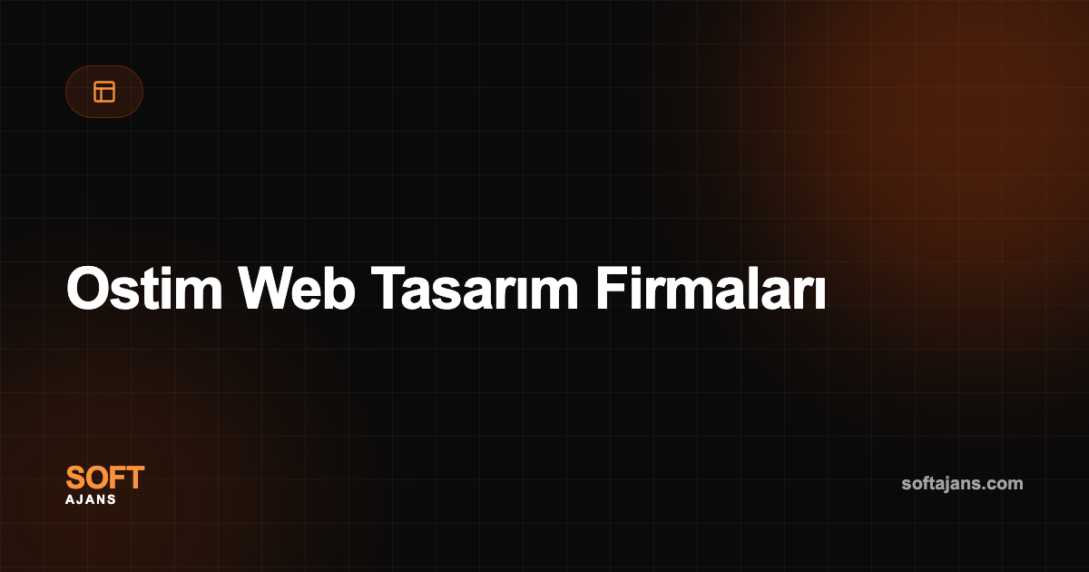 Ostim Web Tasarım Firmaları