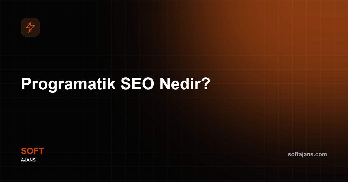 Programatik SEO Nedir?