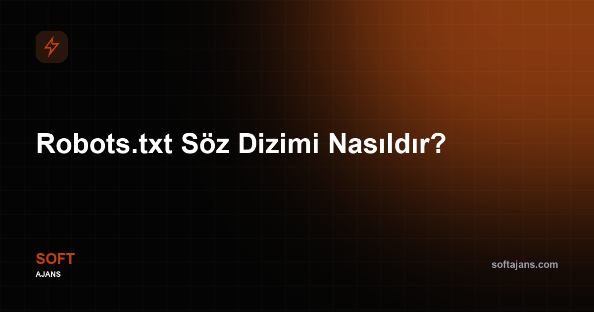 Robots.txt nasıl oluşturulur