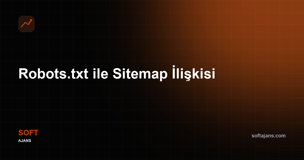 Robots.txt ile sitemap ilişkisi