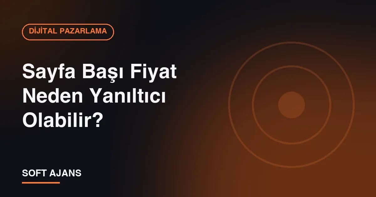 Sayfa Başı Fiyat Neden Yanıltıcı Olabilir? Sayfa Başı Fiyat Neden Yanıltıcı Olabilir?