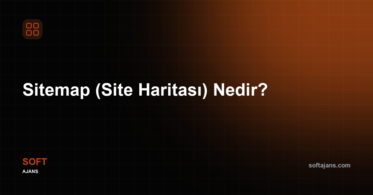 Sitemap (Site Haritası) Nedir?