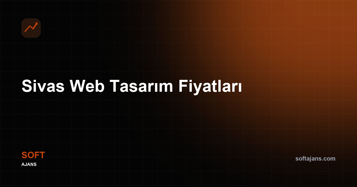 Sivas Web Tasarım Fiyatları