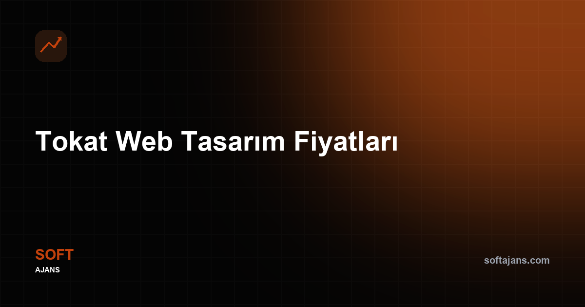 Tokat Web Tasarım Fiyatları
