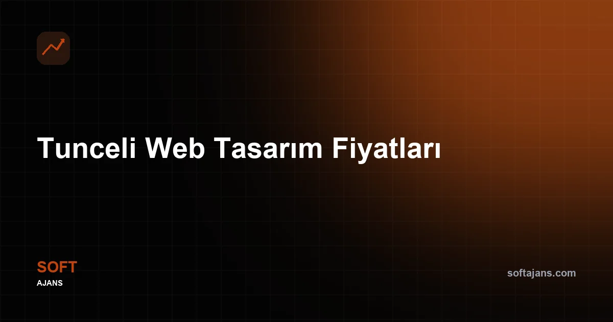 Tunceli Web Tasarım Fiyatları