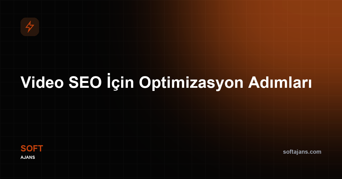 Video SEO ne işe yarar