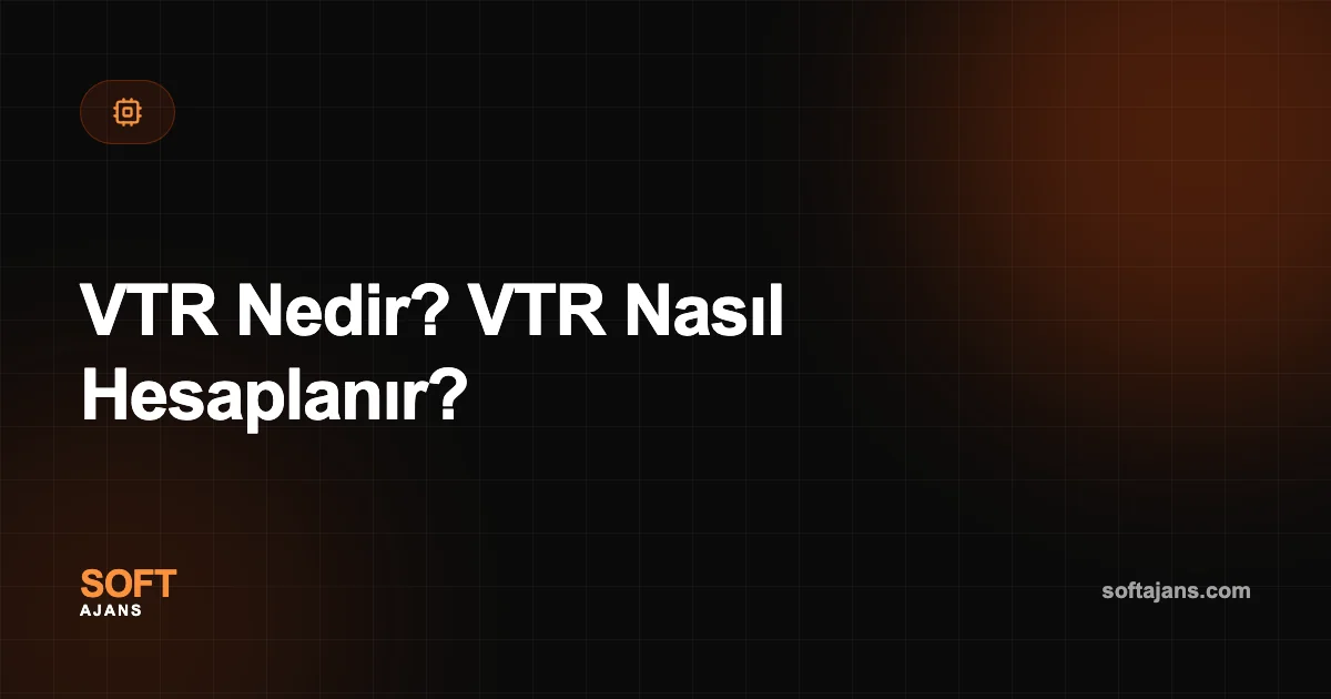 VTR Nedir? VTR Nasıl Hesaplanır?