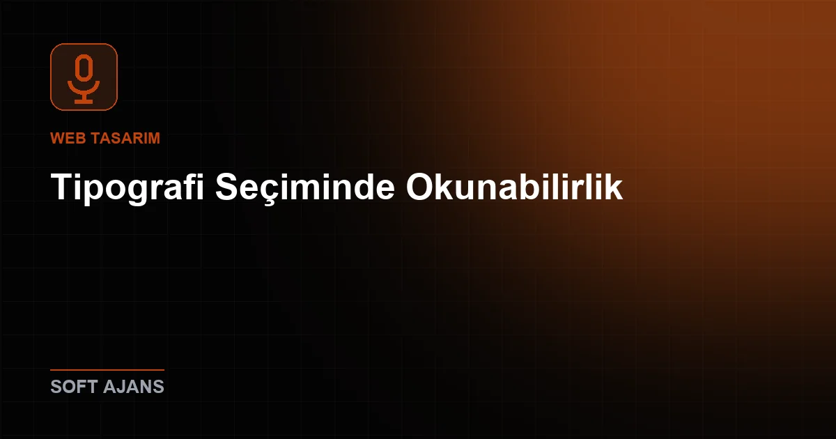 Tipografi Seçiminde Okunabilirlik
