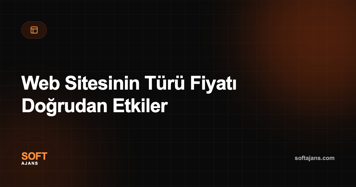 Web Sitesinin Türü Fiyatı Doğrudan Etkiler