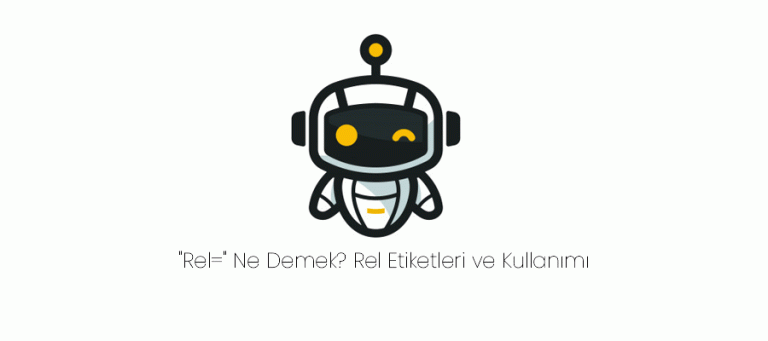 HTML Rel Nedir? Bağlantı Rel Öznitelikleri