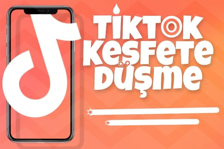 TikTok Keşfet Nedir? Keşfete Düşme Stratejileri